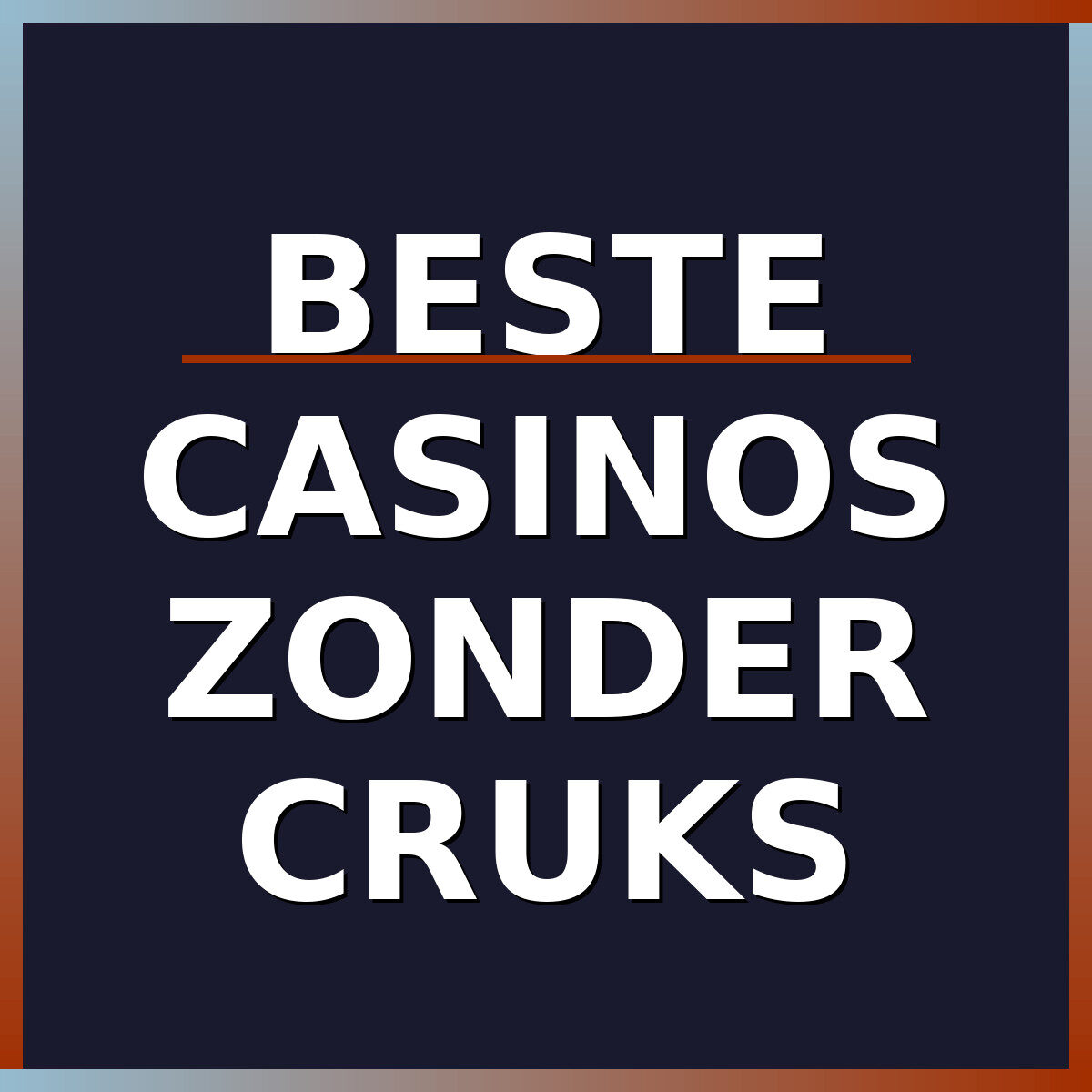 best casino zonder cruks